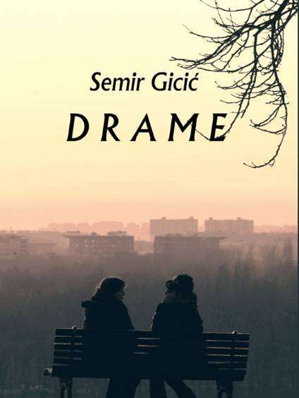 Semir Gicić - Drame