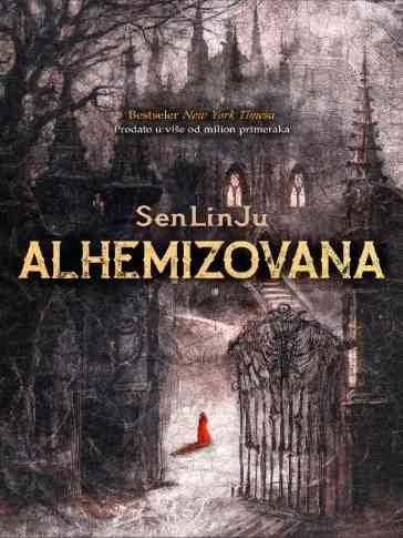 Sen Lin Yu - Alhemizovana