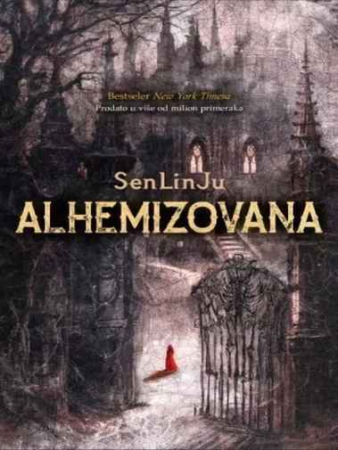 SenLinJu - Alhemizovana