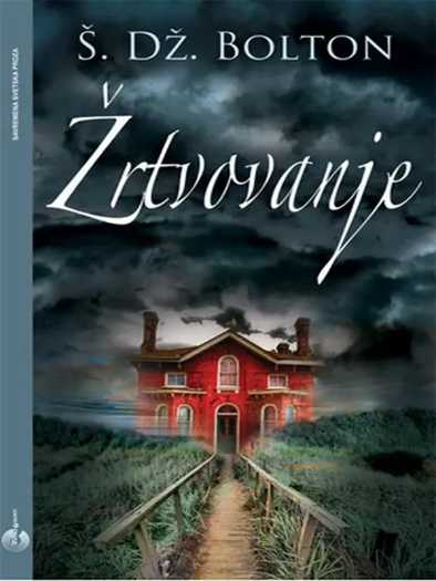 Šeron Dž. Bolton - Žrtvovanje