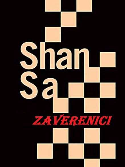 Shan Sa - Zaverenici