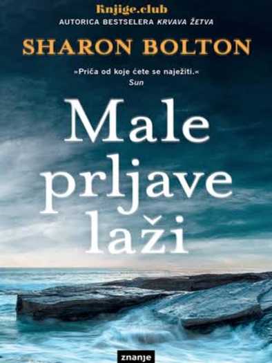 Sharon J. Bolton - Male prljave laži
