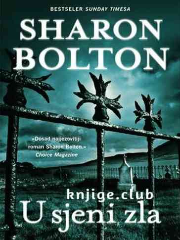 Sharon J. Bolton - U sjeni zla