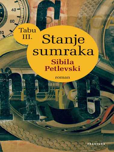 Sibila Petlevski - Stanje Sumraka (Tabu III)