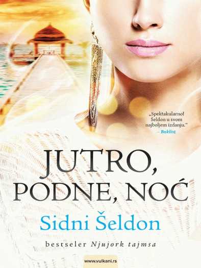 Sidney Sheldon - Jutro podne noć