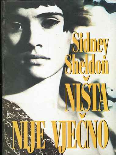 Sidney Sheldon - Ništa nije vječno