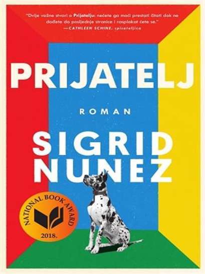 Sigrid Nunez - Prijatelj