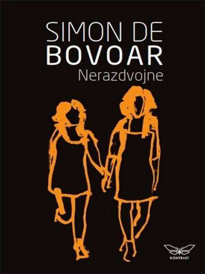 Simone de Beauvoir - Nerazdvojne