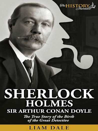 Sir Arthur Conan Doyle - Sherlock Holmes