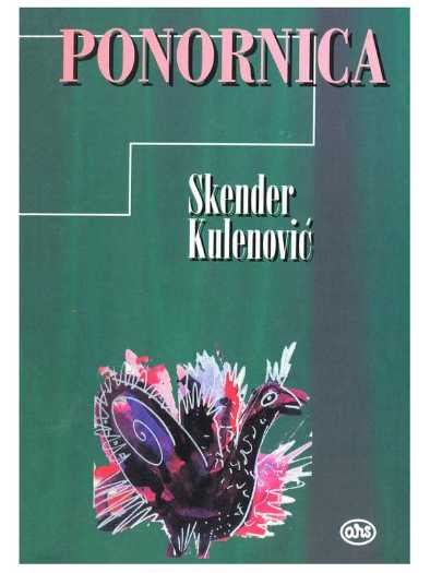Skender Kulenović - Ponornica