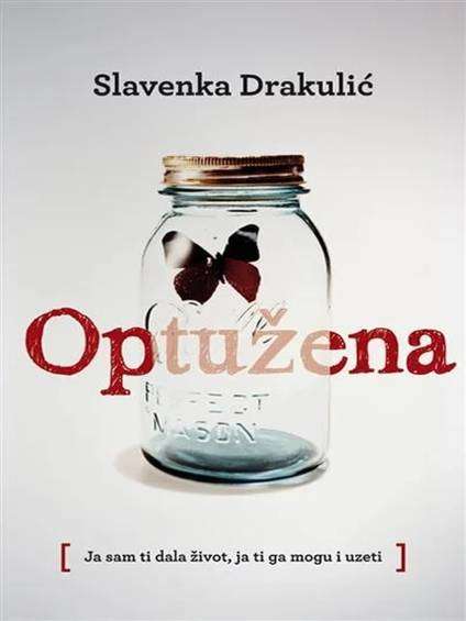 Slavenka Drakulić - Optužena