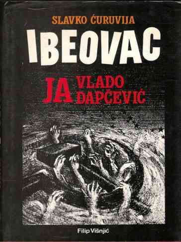 Slavko Ćuruvija - Ibeovac