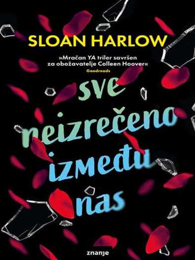 Sloan Harlow - Sve neizrečeno između nas