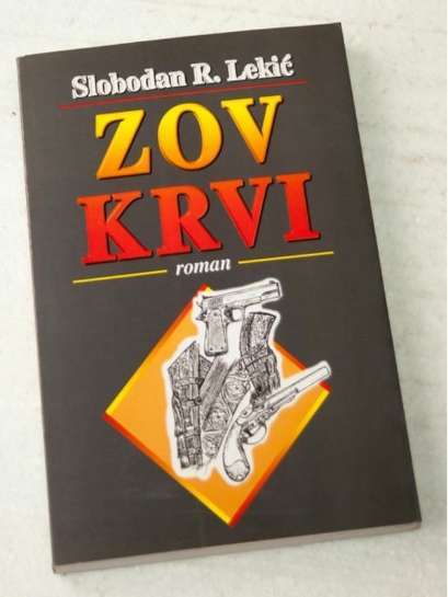 Slobodan R. Lekić - Zov krvi