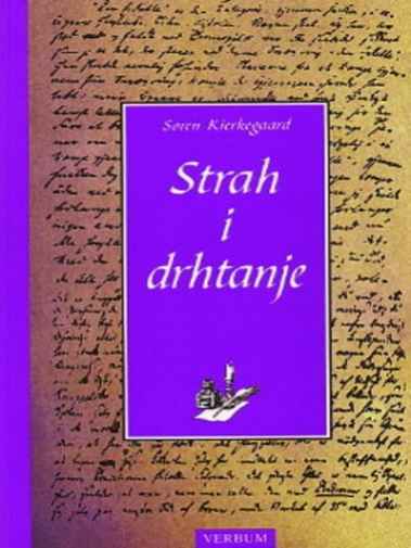 Soren Kierkegaard - Strah i drhtanje