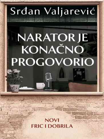 Srđan Valjarević - Narator je konačno progovorio