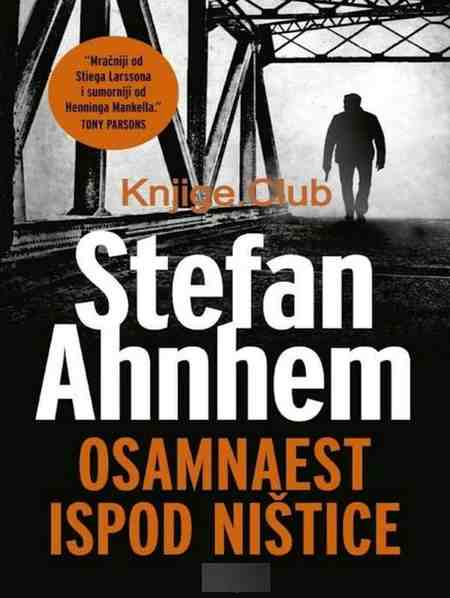 Stefan Ahnhem-3-Osamnaest ispod ništice