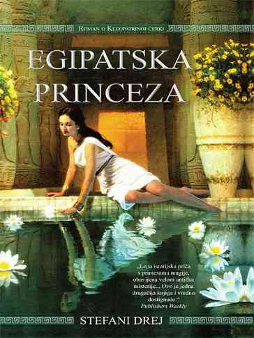 Stephanie Dray - Egipatska Princeza