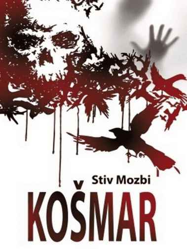 Steve Mosby - Košmar