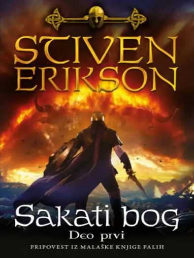 Steven Erikson - Sakati Bog 1