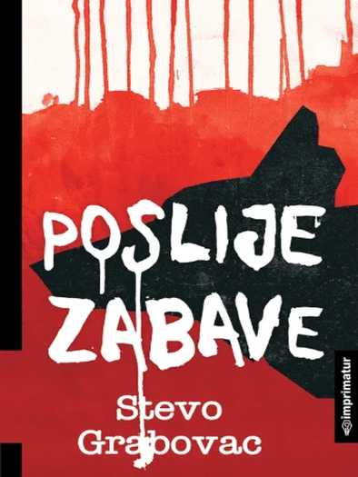 Stevo Grabovac - Poslije zabave