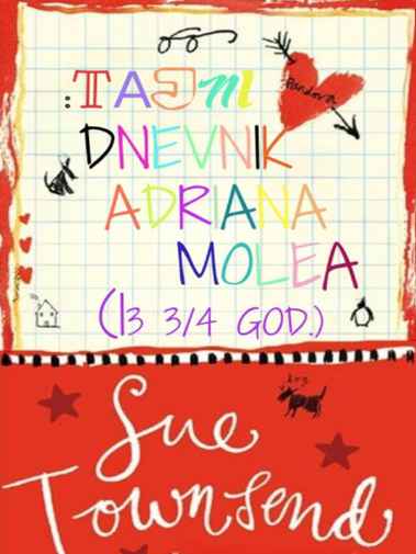 Sue Townsend -Tajni dnevnik Adria Molea