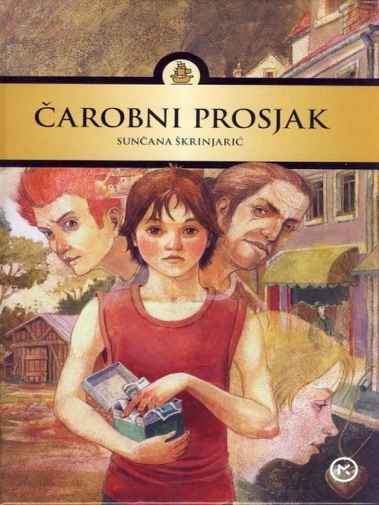 Sunčana Škrinjarić - Čarobni prosjak