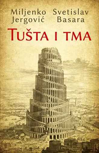 Svetislav Basara i Miljenko Jergović - Tusta i tma