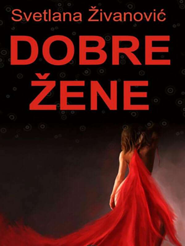 Svetlana Živanović – Dobre žene