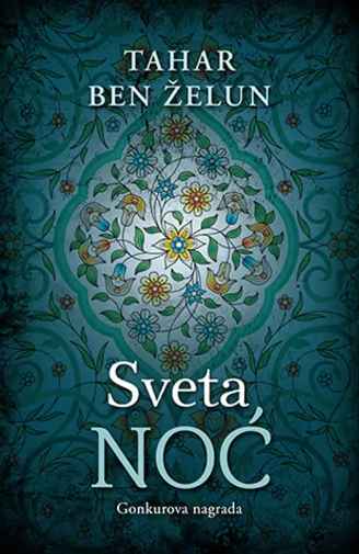 Tahar Ben Jelloun - Sveta noć