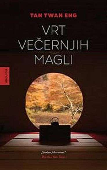 Tan Twan Eng - Vrt večernjih magli