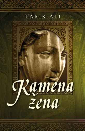 Tariq Ali - Kamena žena