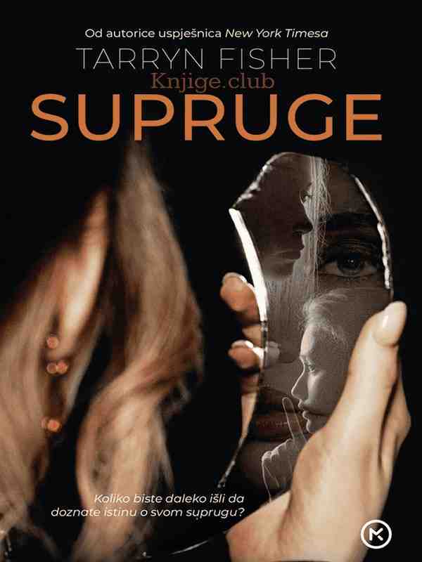 Tarryn Fisher - Supruge