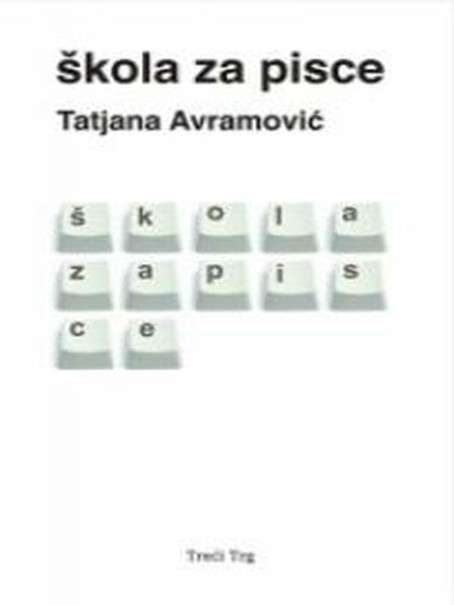 Tatjana Avramović - Škola za pisce