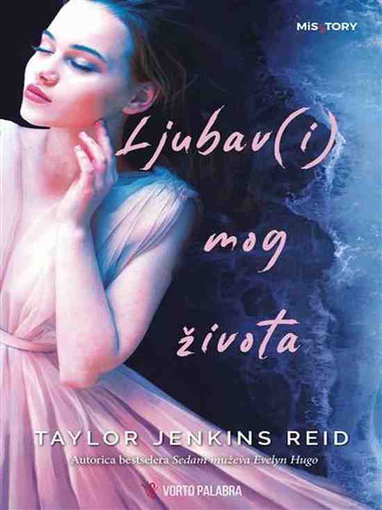 Taylor Jenkins Reid - Ljubav i mog života