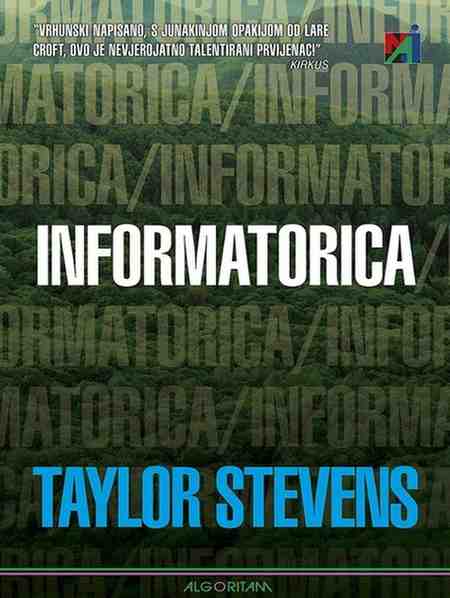Taylor Stevens - Informatorica