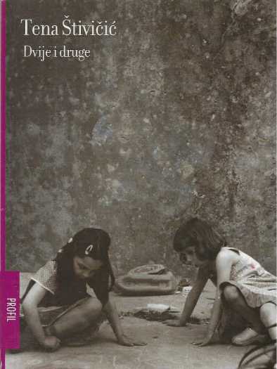 Tena Štivičić - Dvije