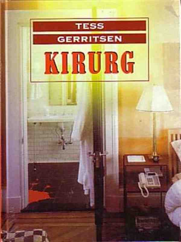 Tess Gerritsen - Kirurg
