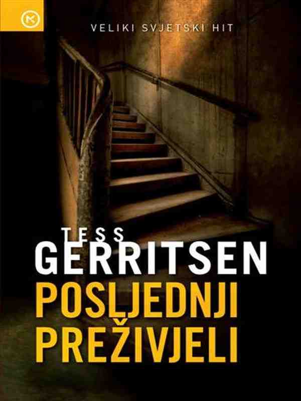 Tess Gerritsen - Posljednji preživjeli