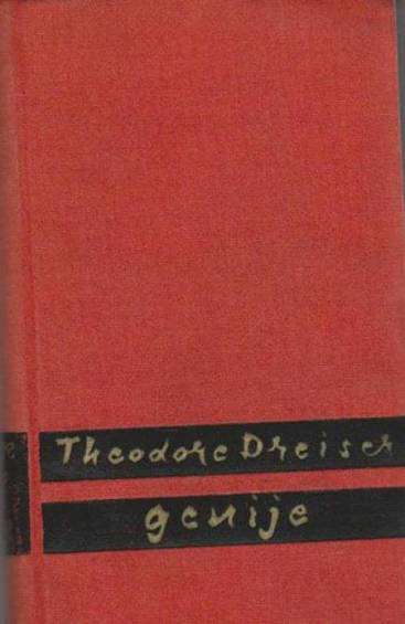 Theodore Dreiser - Genije