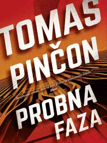 Thomas Pynchon - Probna faza