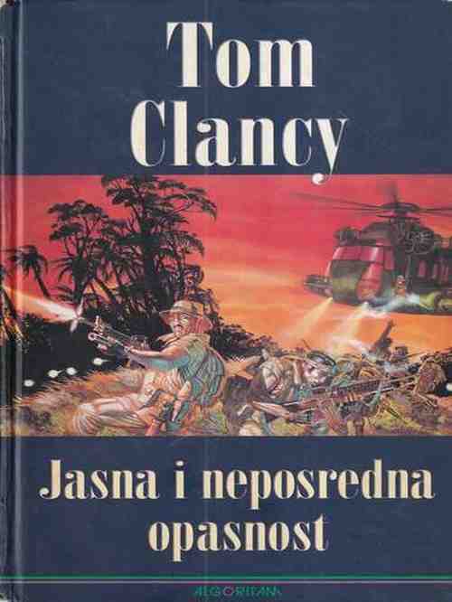 Tom Clansy - Jasna i neposredna opasnost