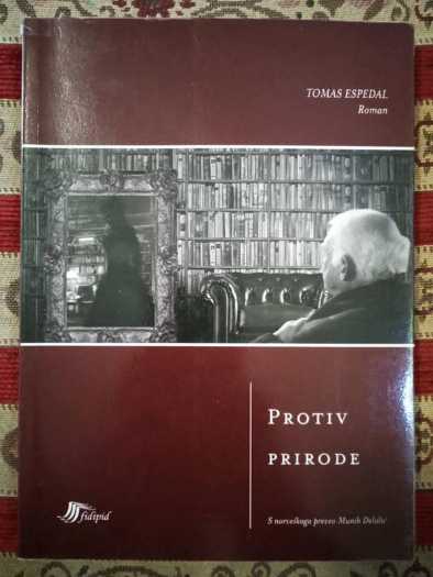 Tomas Espedal - Protiv prirode