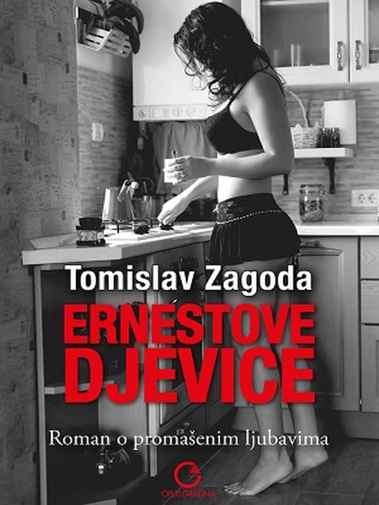 Tomislav Zagoda - Ernestove djevice
