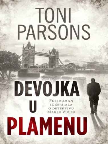 Tony Parsons - Devojka  u plamenu