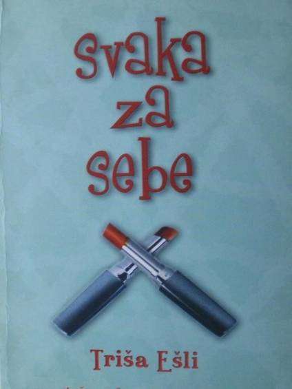 Trisha Ashley - Svaka za sebe
