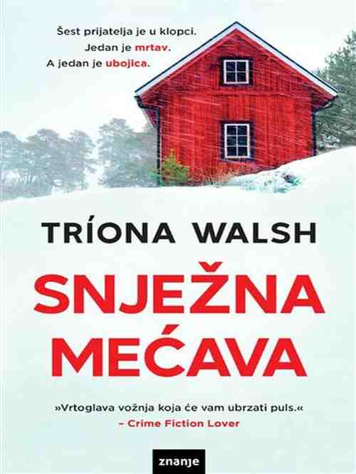 Tríona Walsh - Snježna mećava
