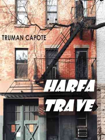 Truman Capote - Harfa trave