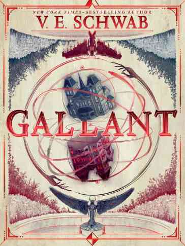 V E Schwab - Gallant