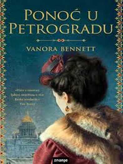 Vanora Bennett - Ponoć u Petrogradu